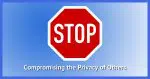 Stop Compromising the Privacy of Others