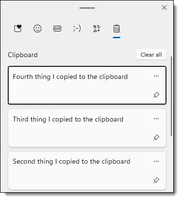 Clipboard history for pasting.