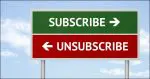 Subscribe or Unsubscribe?