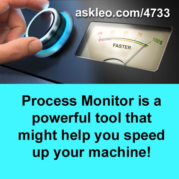 Monitor Process First Hand Image Process Monitor is a powerful tool that might help you speed up your ...
