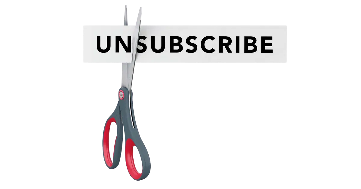 Unsubscribe!