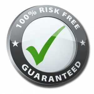 100% Risk Free Guaranteed