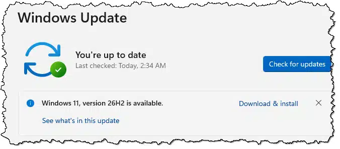 Windows 11 26H2 is available.